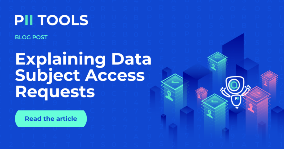 a cover picture for blog post explaining data subject access requests by PII Tools