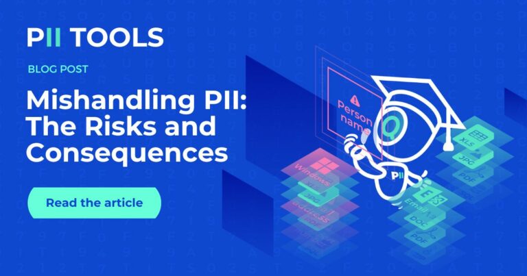 Mishandling PII: The Risks and Consequences