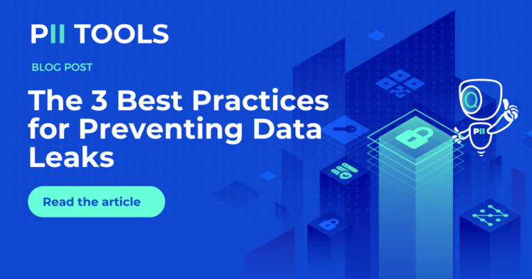The 3 Best Practices for Preventing Data Leaks
