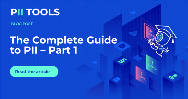 The Complete Guide to PII – Part 1