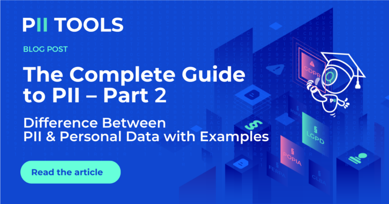 The Complete Guide to PII – Part 2