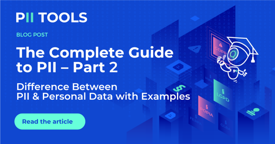 Difference Between PII & Personal Data with Examples - The Complete Guide to PII Part 2 by PII Tools