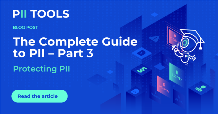 The Complete Guide to PII – Part 3