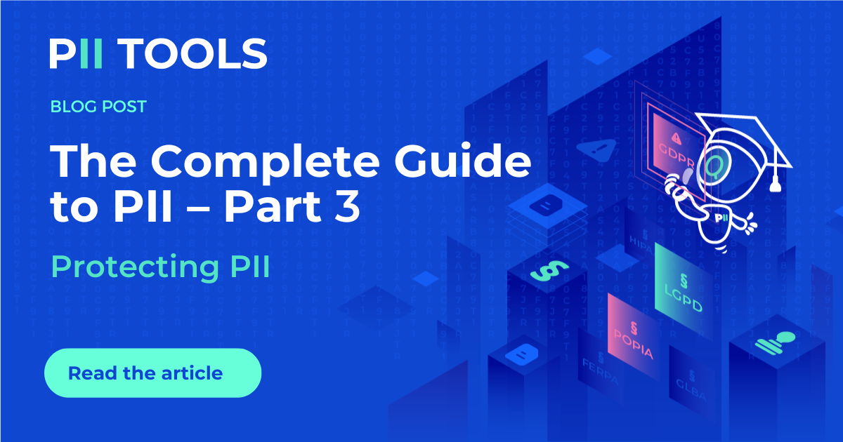 The Complete Guide to PII Part 3 by PII Tools