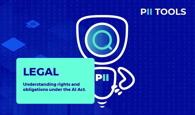 EU Act Legal Requirements by PII Tools