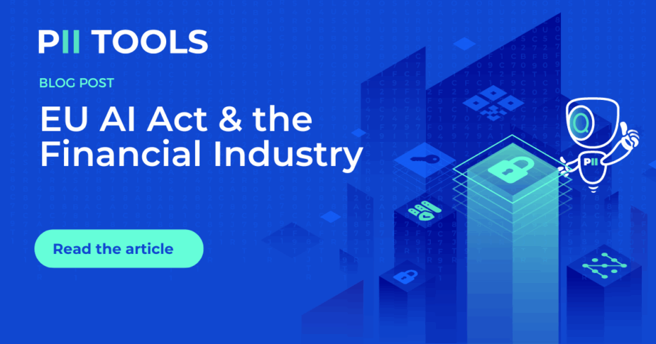 EU AI Act & the Financial Industry blog post by PII Tools