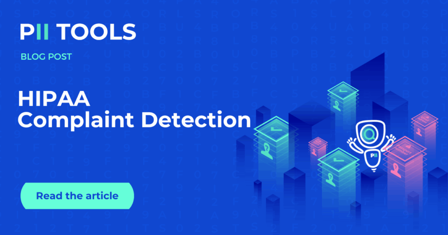 HIPAA Complaint Detection Blog Article by PII Tools