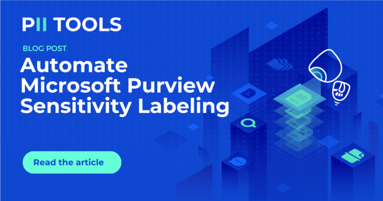 Automate Microsoft Purview Sensitivity Labeling with PII Tools