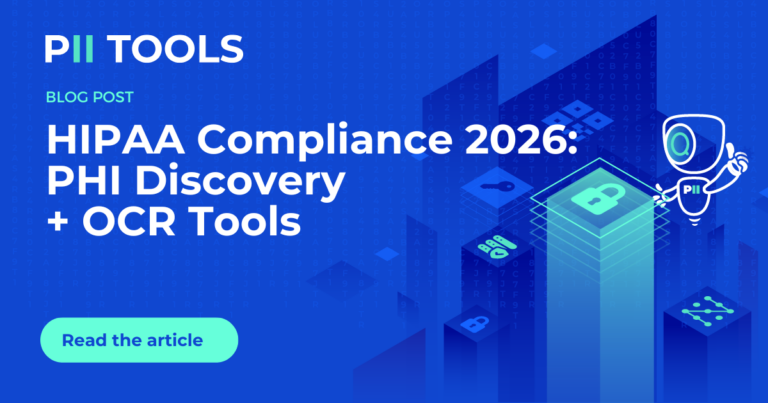 HIPAA Compliance 2026: PHI Discovery & OCR Tools