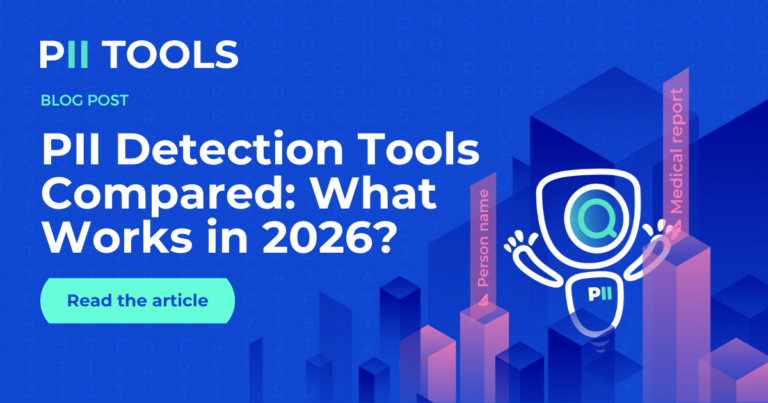 PII Detection Tools Compared: What Works in 2026?